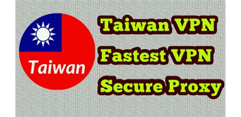 free vpn with taiwan server